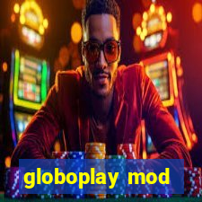 globoplay mod